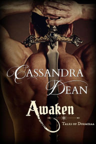Title: Awaken (Tales of Dormiraa, #2), Author: Cassandra Dean