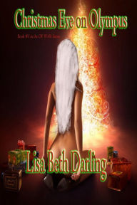 Title: Christmas Eve on Olympus (OF WAR), Author: Lisa Beth Darling