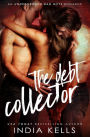 The Debt Collector (Underground Bad Boys Romance, #1)