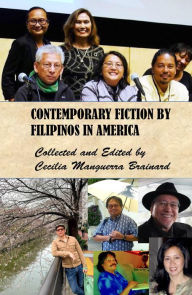 Title: Contemporary Fiction by Filipinos in America, Author: Cecilia Manguerra Brainard
