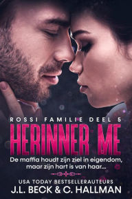 Title: Herinner me (Rossi Maffia, #5), Author: J.L. Beck