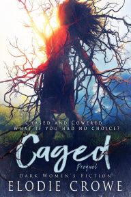 Title: Caged (Cowered), Author: Felicity Brandon