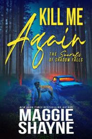 Title: Kill Me Again, Author: Maggie Shayne