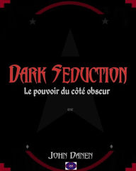Title: Dark Seduction, Author: John Danen