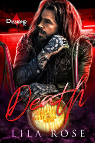 Title: Death (Diamond MC, #3), Author: Lila Rose