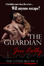 The Guardian (The Cities Below, #5)