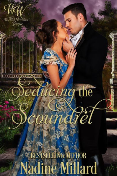 Seducing The Scoundrel : Wicked Widows' League Book 14