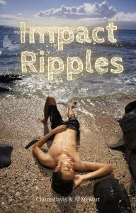 Title: Impact Ripples, Author: Claire Davis