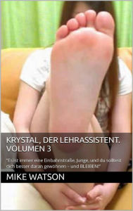 Title: Krystal, der Lehrassistent. Volumen 3, Author: Mike Watson