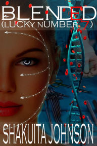 Title: Blended: Lucky Number Seven, Author: Shakuita Johnson