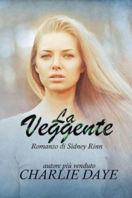 Title: La Veggente, Author: Charlie Daye