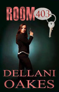 Title: Room 403 - A Marice Houston Mystery, Author: Dellani Oakes