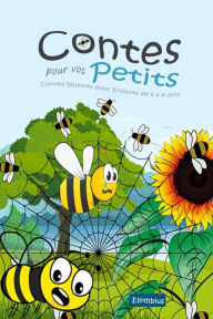 Title: Contes pour vos Petits: Contes Illustrés pour Enfants de 6 à 9 Ans, Author: Ellithblus