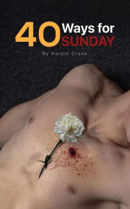 Title: 40 Ways for Sunday, Author: Hardill Crane