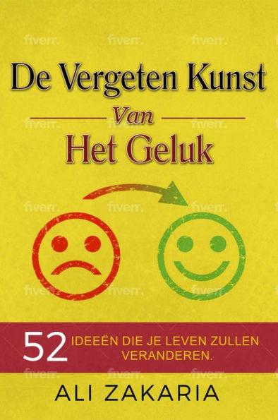 De Vergeten Kunst van het Geluk (-)