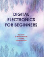 Digital Electronics for Beginners (1, #1)