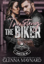 Trusting The Biker (Royal Bastards MC: Charleston, WV, #14)