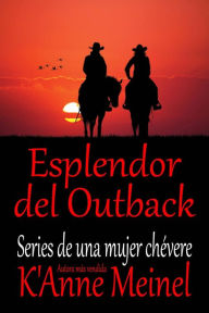 Title: Esplendor del Outback (7, #5), Author: K'Anne Meinel