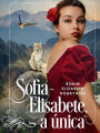 Sofia-Elisabete, a única