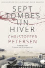 Sept Tombes, Un Hiver (Maratse, #1)