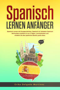 Title: Spanisch Lernen Anfänger, Author: Spanisch Lernen Kinderleicht