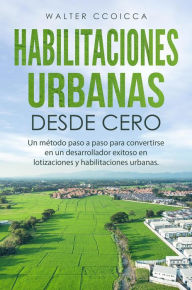 Title: Habilitaciones Urbanas desde Cero, Author: Walter Ccoicca