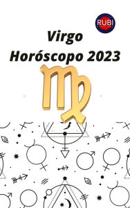 Title: Virgo Horóscopo 2023, Author: Rubi Astrologa