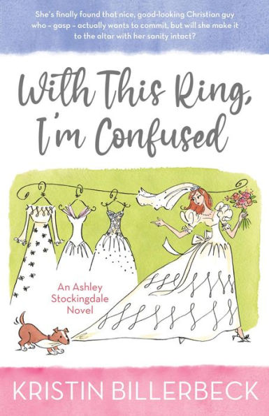 With this Ring, I'm Confused (An Ashley Stockingdale Novel, #3)