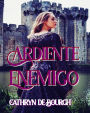Ardiente enemigo (Doncellas cautivas, #2)