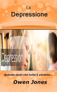 Title: La Depressione (Come fare..., #77), Author: Owen Jones