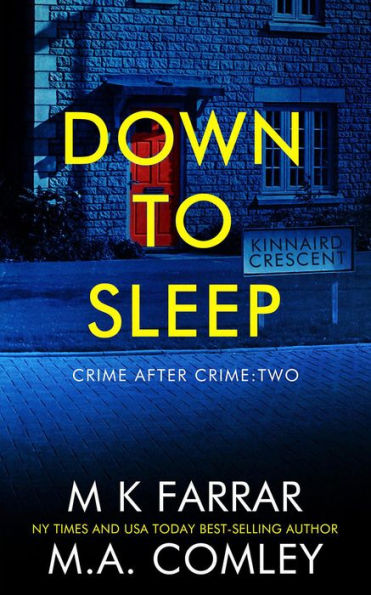 Down to Sleep (Crime After Crime, #2)