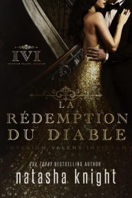 Title: La Rédemption du diable (Le Jouet du diable, #2), Author: Natasha Knight