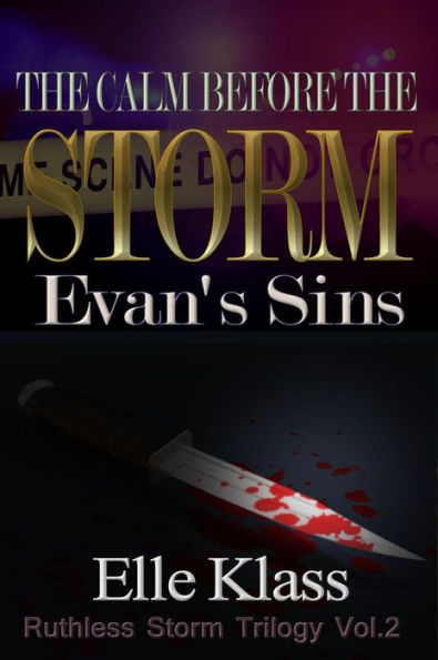 The Calm Before the Storm: Evan's Sins (Ruthless Storm Trilogy, #2)