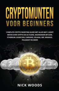 Title: Cryptomunten Voor Beginners, Author: Nick Woods