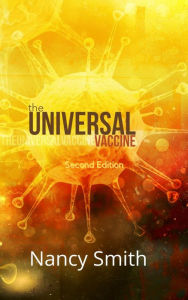 Title: The Universal Vaccine (After Normal, #1), Author: Nancy Smith