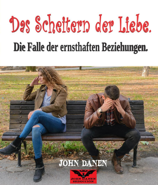 Das Scheitern der Liebe