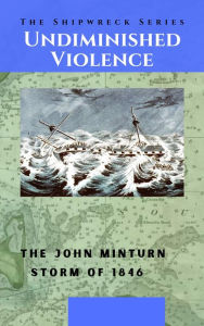 Title: Undiminished Violence (Shipwreck Series, #4), Author: Thomas G Clark