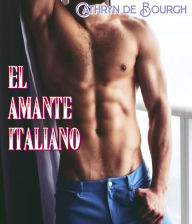 Title: El amante italiano, Author: Cathryn de Bourgh