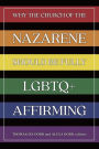 Why the Church of the Nazarene Should Be Fully LGBTQ+ Affirming