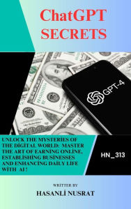 Title: ChatGPT Secrets, Author: Hasanli Nusrat