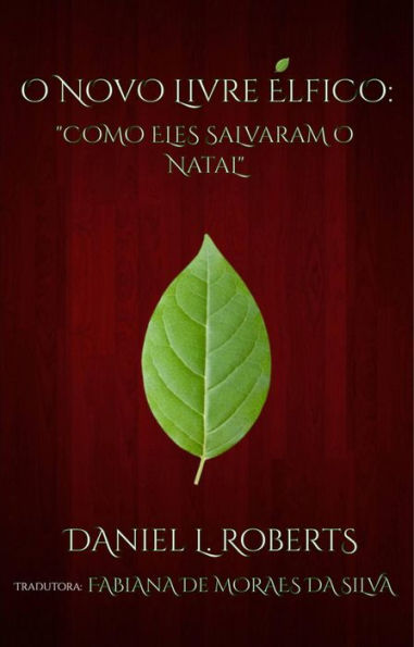 O Novo Livre Élfico: Como Eles Salvaram o Natal