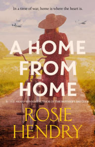 Title: A Home From Home, Author: Rosie Hendry