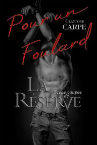 Title: Pour un Foulard, Author: Claytone Carpe