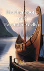 Longships on Restless Seas (The History of the Vikings, #2)
