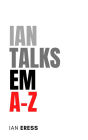 Ian Talks EM A-Z (PhysicsAtoZ, #4)