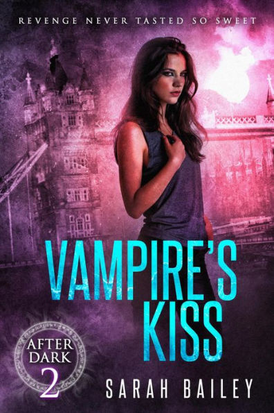 Vampire's Kiss (After Dark, #2)