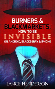 Title: Burners and Black Markets, Author: Lance Henderson