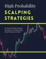 High Probability Scalping Strategies (Day Trading Strategies, #3)