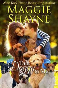Title: Talk Doggy To Me, Author: Maggie Shayne