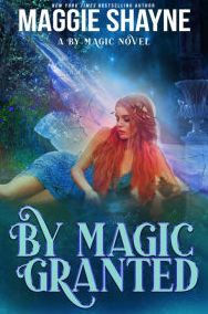 Title: By Magic Granted (By Magic..., #4), Author: Maggie Shayne
